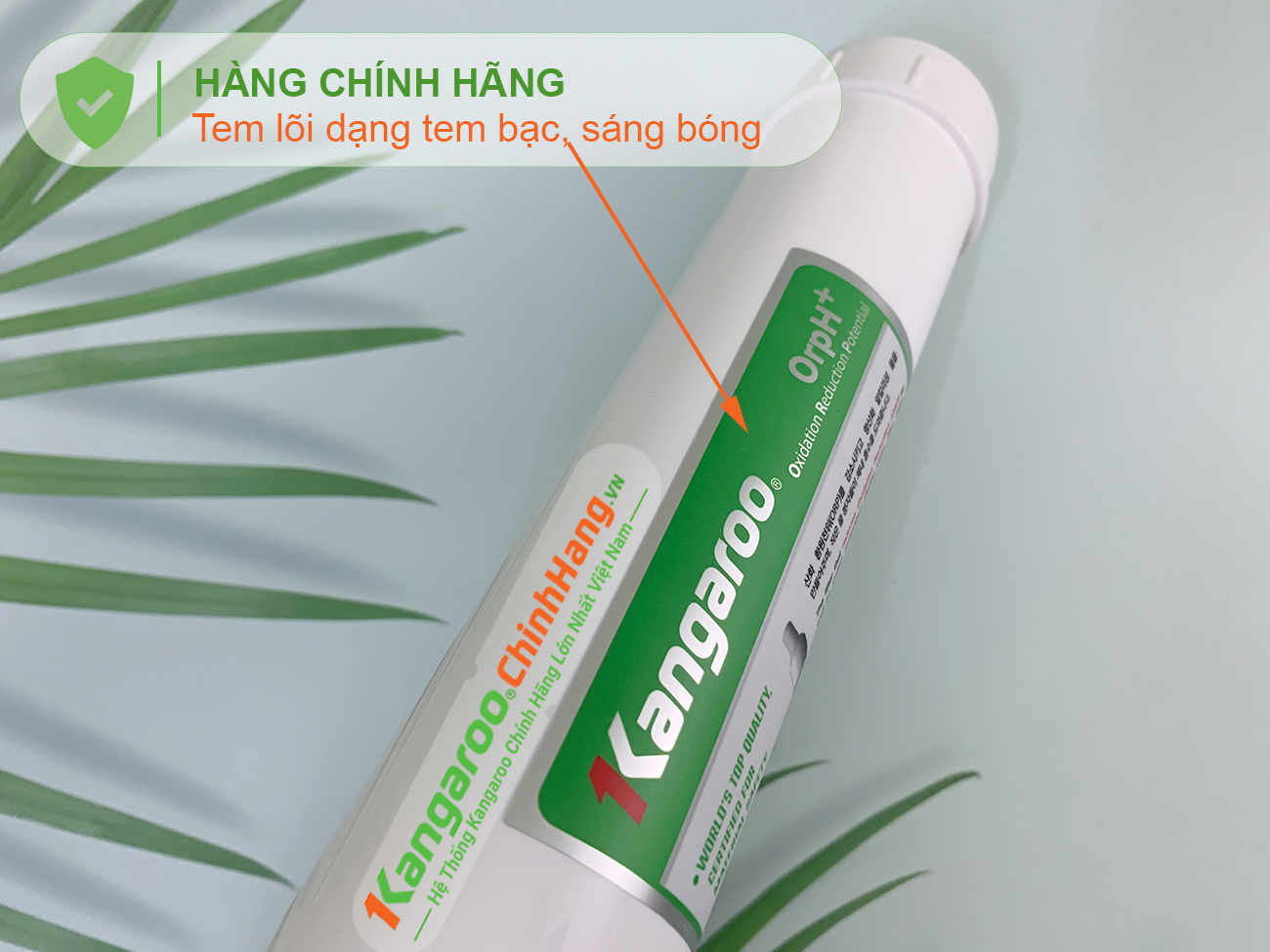 Lõi lọc nước Kangaroo Hydrogen số 6 OrpH + (HA) sử dụng tem bạc Lõi lọc nước Kangaroo Hydrogen số 6 OrpH + (HA) sử dụng tem bạc